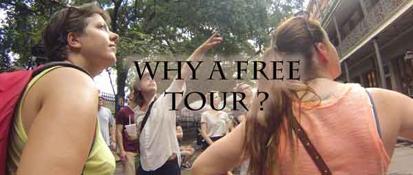 Why a Free Tour